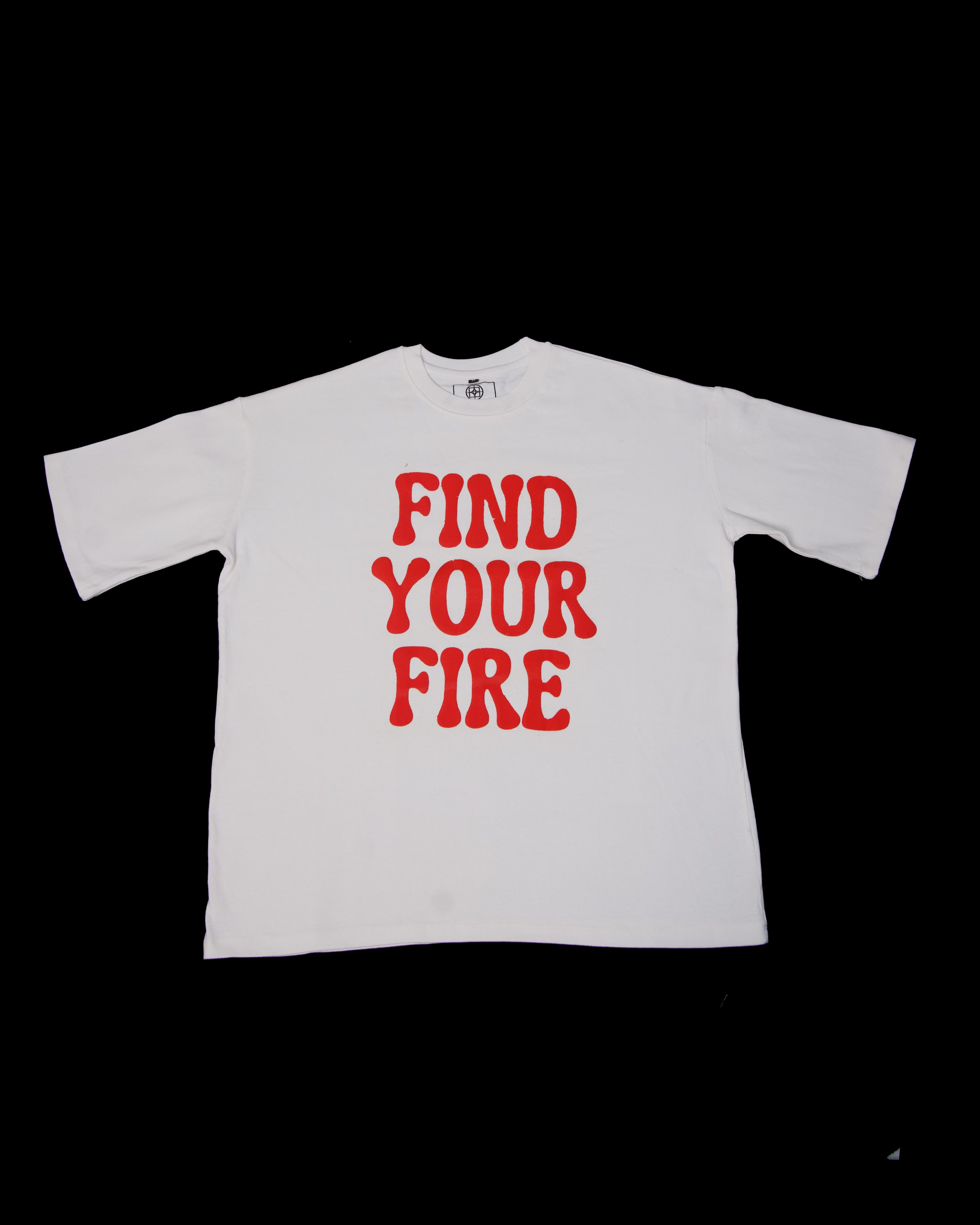 FIND YOUR FIRE Oversized tshirt